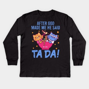 Ta~Da Funny cats eating ramen with Distressed TaDa Cats Ramen bowl Kids Long Sleeve T-Shirt